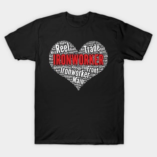 Ironworker Heart Shape Word Cloud Design print T-Shirt